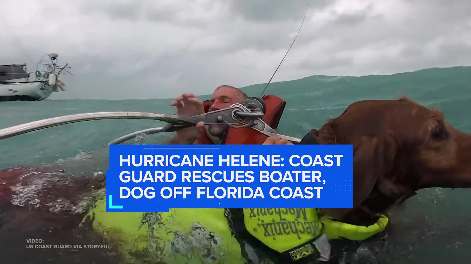 Hurricane Helene Coast Guard rescues boater, dog off Florida coast